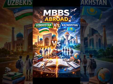 MBBS in Uzbekistan vs Kazakhstan: Which is Better in 2026?